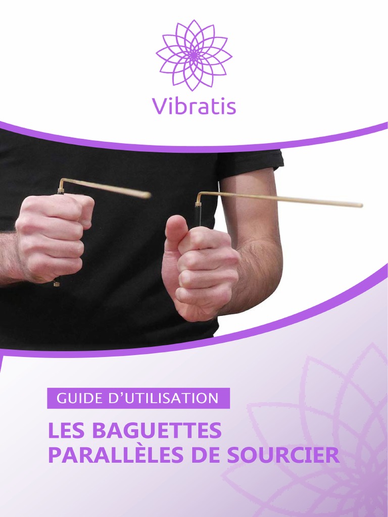 Vibratis - Guide Baguettes Sourcier, PDF, Radiesthésie
