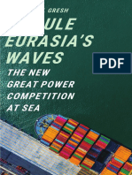 Geoffrey F. Gresh - To Rule Eurasia's Waves - The New Great Power Competition at Sea-Yale University Press (2020) PDF