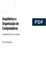 Arquitetura e Organização de Computadores: Componentes Básicos de Um Computador