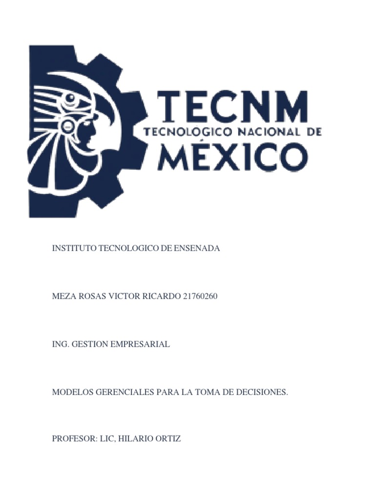 Modelos Gerenciales en Toma de Decisiones | PDF | Liderazgo | Toma de ...