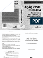 Ação Civil Pública Em defesa do meio ambiente, do patrimônio cultural e dos consumidores Rodolfo de Camargo Mancuso