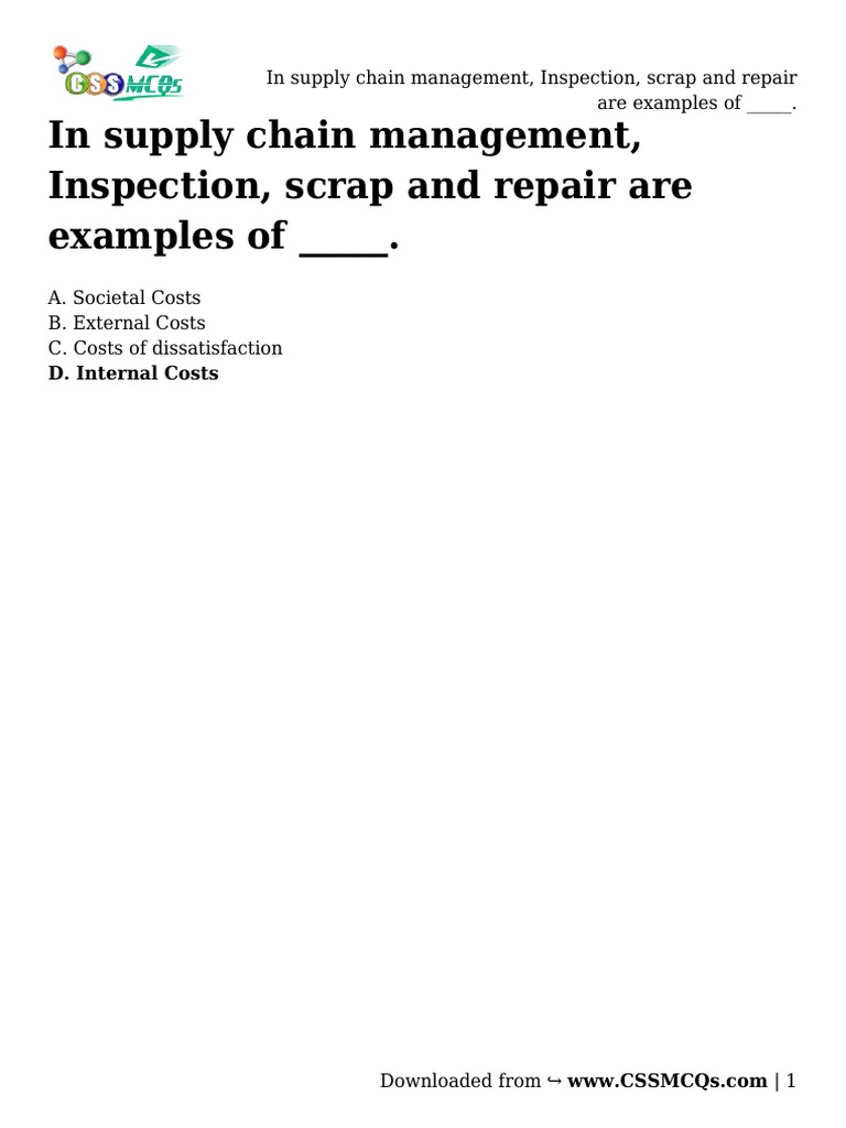 In Supply Chain Management, Inspection, Scrap and Repair Are Examples