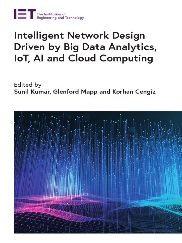 Image showcasing Intelligent Network Design Driven by Big Data Analytics IoT AI and ...
