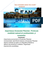 A Importanța Oceanului Planetar. Protecția Mediului Natural Al Continentelor Și Oceanelor.