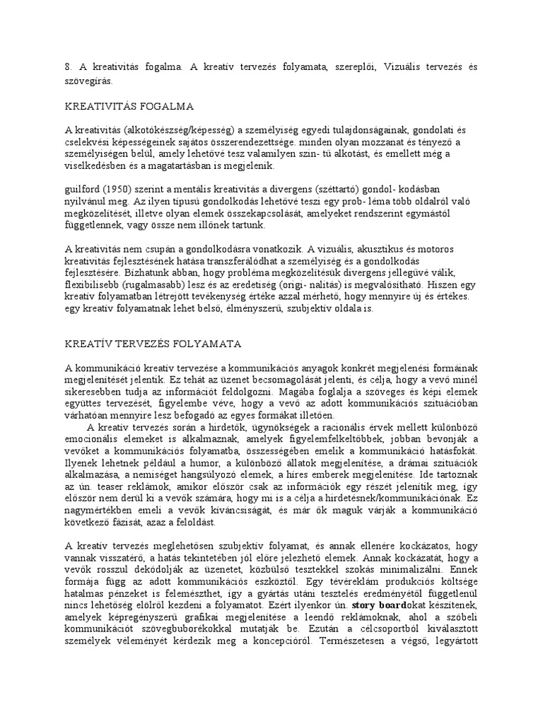 A kreativitás fogalma. A kreatív tervezés folyamata, szereplői