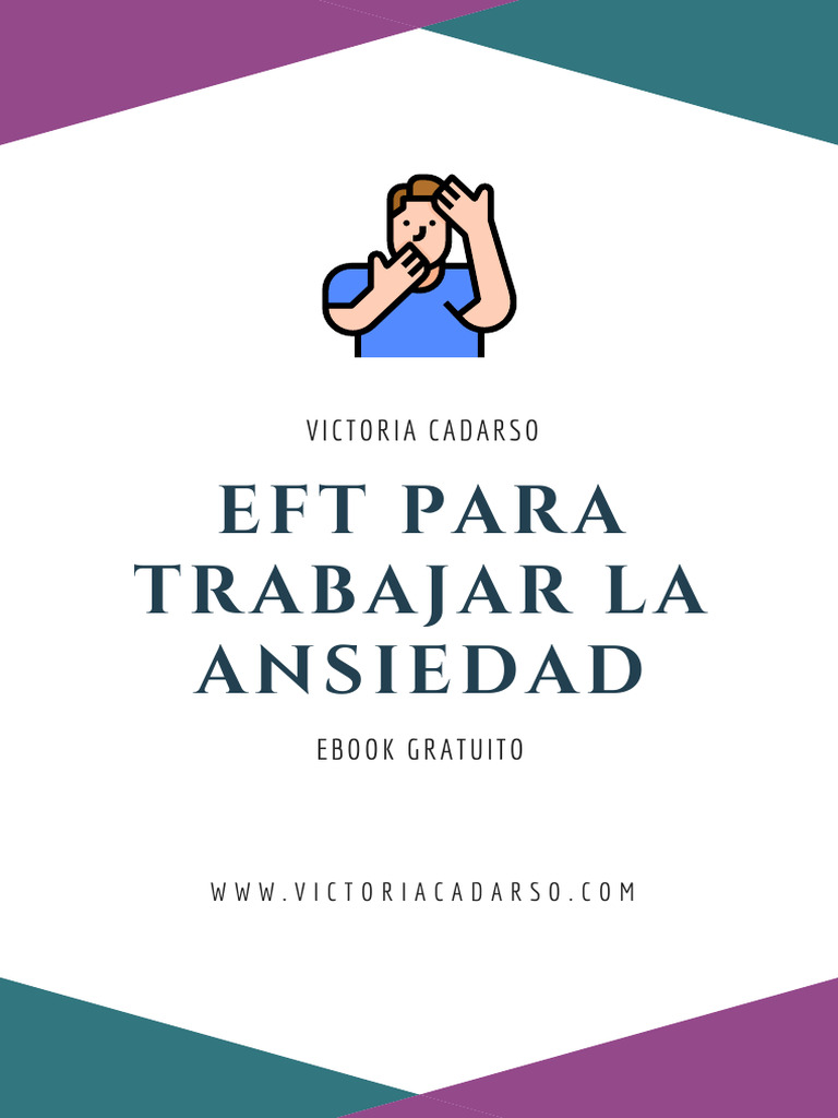 Eft para Trabajar La Ansiedad PDF | PDF | Ansiedad | Las emociones