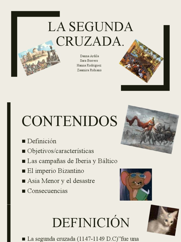 La Segunda Cruzada | PDF | Cruzadas | imperio Bizantino