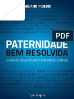 Paternidade Bem Resolvida: o poder da cura através da paternidade espiritual