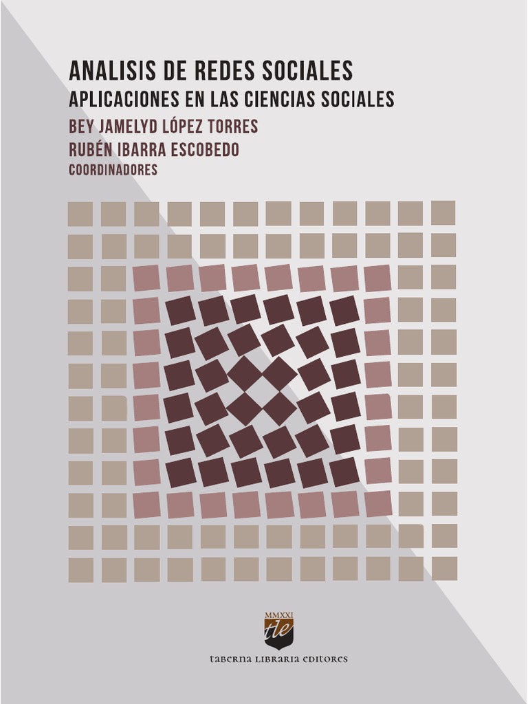 Analisis de Redes Sociales. Aplicaciones en Las Redes Sociales ...