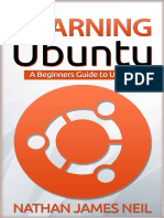 Learning Ubuntu A Beginners Guide To Using Linux - Nathan Neil