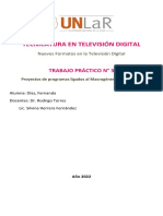 Un día en la vida de... y De último momento: dos programas informativos locales