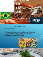 Typical Food of The Country of Brasil