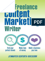 The Freelance Content Marketing Writer Find Your Perfect Clients, Make Tons of Money and Build A Business You Love (Gregory Jennifer Goforth) (Z-Library)