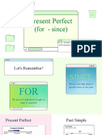 Present Perfect: (For - Since)