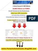 Forex Millonario - Robots para Forex - Robot Forex Español Gana Dinero en Forex