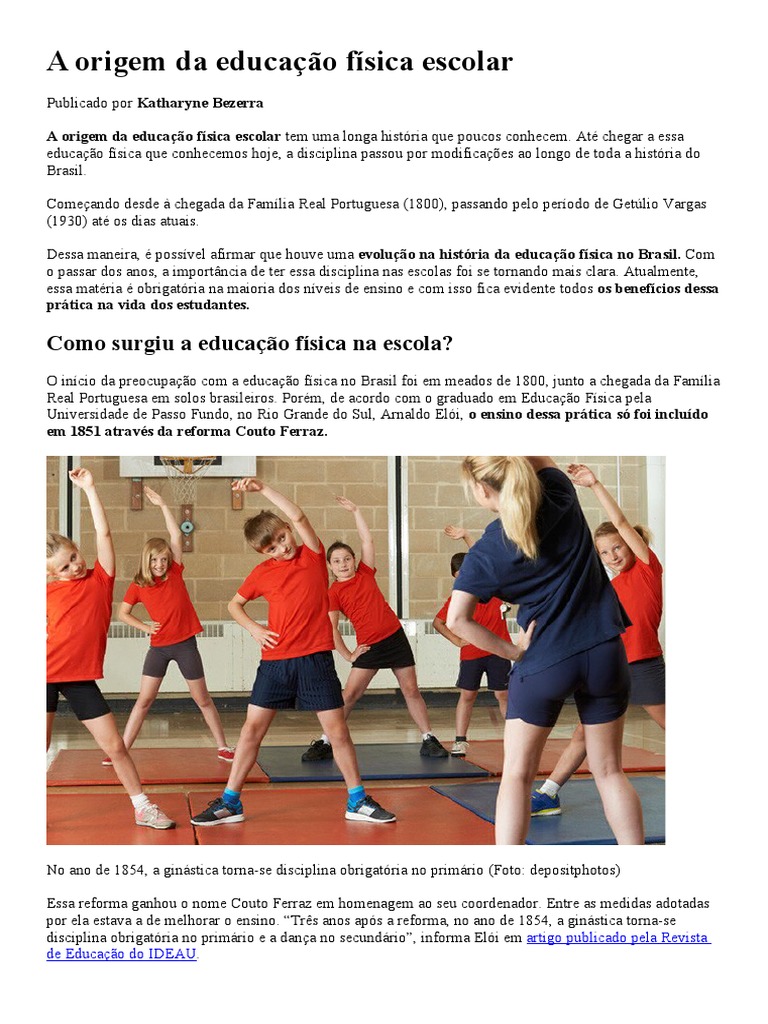 A evolução da educação física escolar no Brasil: de prática higienista ...