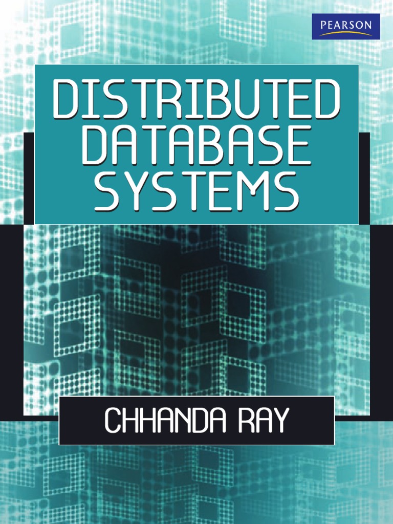 Chhanda ray distributed database systems 2009 pearson education