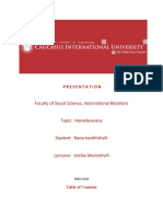 Faculty of Social Science, International Relations Topic: Homelessness Student: Nana Kevkhishvili Lecturer: Veriko Khutsishvili