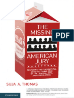 The Missing American Jury Restoring The Fundamental Constitutional Role of The Criminal, Civil, and Grand Juries (Suja A. Thomas) PDF