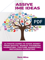 Passive Income Ideas - Ultimate Guide To Make Money From Digital World - Facebook Marketing, YouTube Marketing, Instagram Marketing.