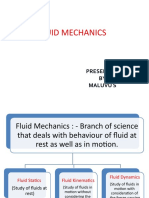 Fluid Mechanics: Presented BY Maluvu S