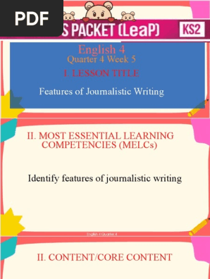 English 4 Quarter 4 Week 5 Features of Journalistic Writing 