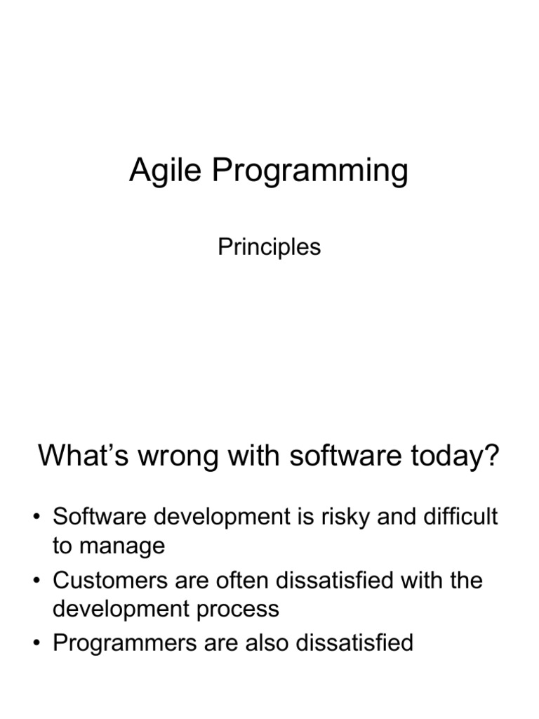 Agile programming principles an introduction to agile development
