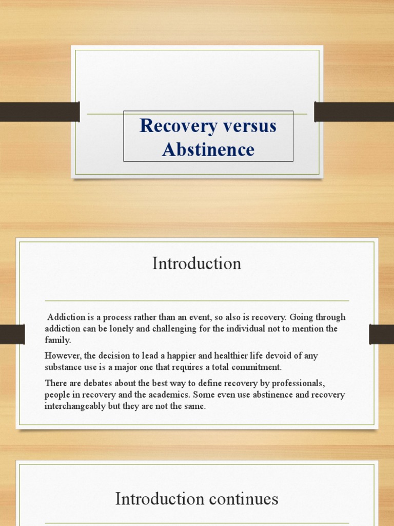 Abstinence Vs Recovery Slide PDF Substance Abuse Relapse