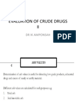 Evaluation of Crude Drugs: Ash Values & Extractive ValuesTITLE Calculating Total, Acid-Insoluble Ash & Extractive Values of Herbal Drugs