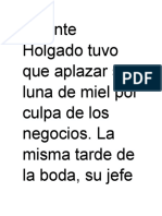 Vicente Holgado Tuvo Que Aplazar Su Luna de Miel Por Culpa de Los Negocios