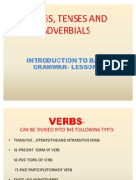 Verbs, Tenses and Adverbials