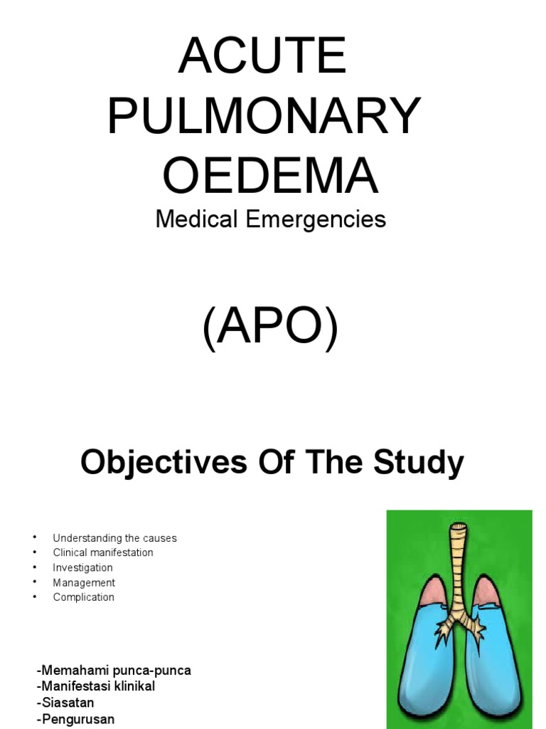 Acute Pulmonary Oedema (APO) : Medical Emergencies | PDF