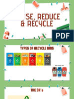 Reuse, Reduce & Recycle