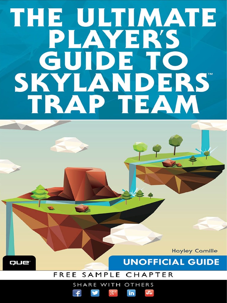 The Ultimate Guide To SKYLANDERS TRAP TEAM | PDF