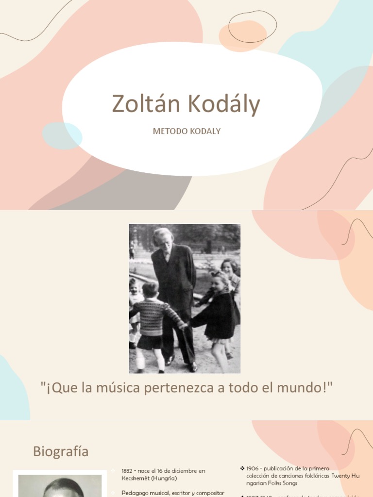 Biografía y Método Kodály | PDF | Teoría musical | Las artes escénicas