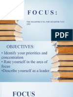Focus:: The Sharper It Is, The Sharper You ARE