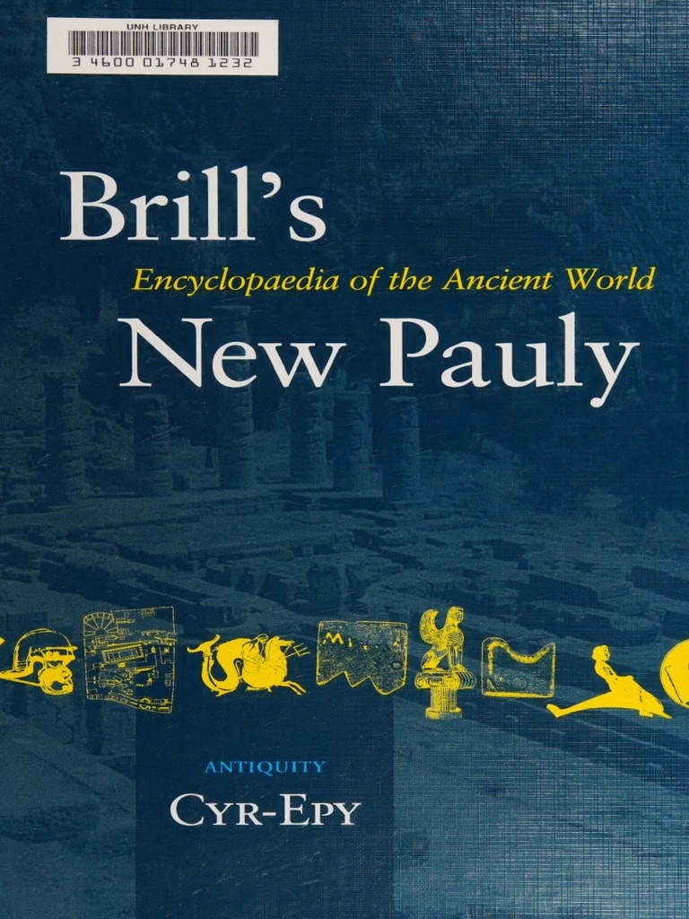 Antiquity Vol. 4 Cyr-Epy Brill's New Pauly - Encyclopaed PDF | PDF