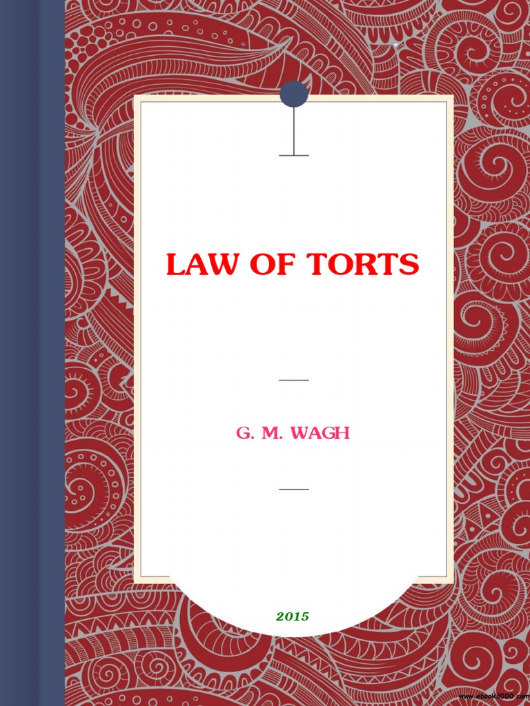 G M Wagh Law of Torts, Consumer Protection Act, 1986 and Motor Vehicles
