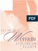 Dejadme Ser Mujer (Elizabeth Elliot)
