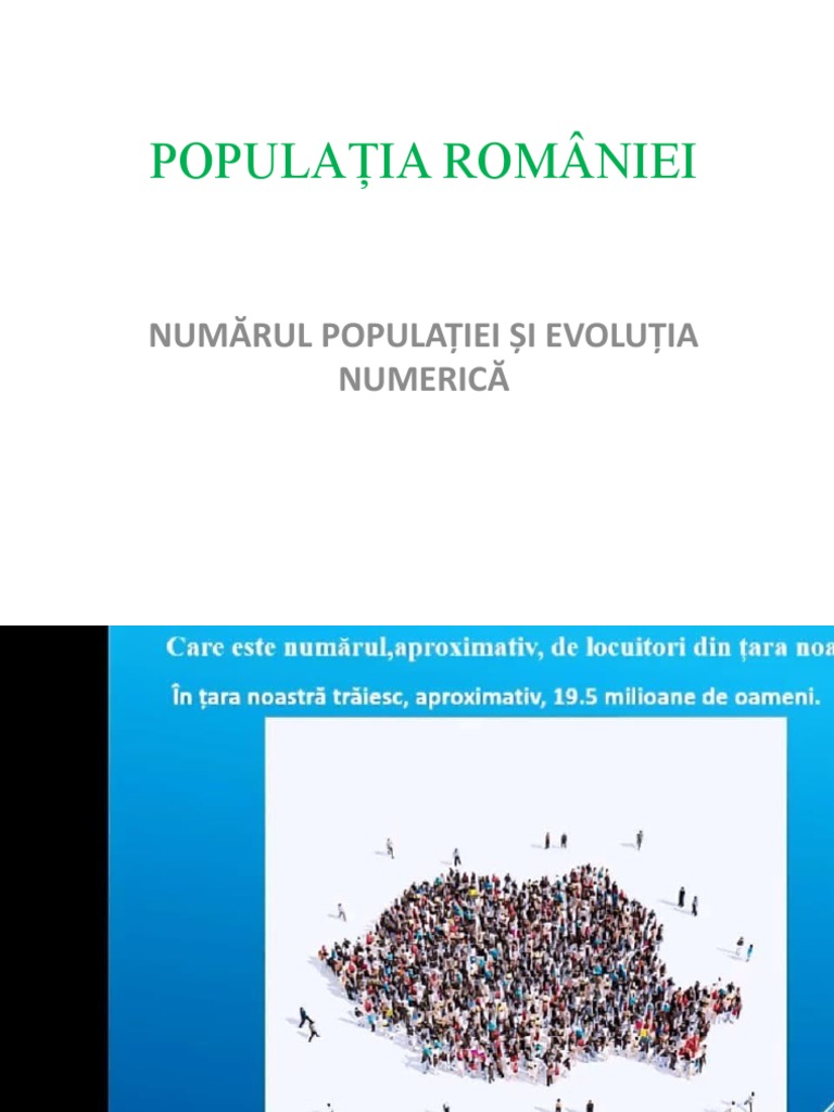 B. Populatia Romaniei PPT Eu PDF