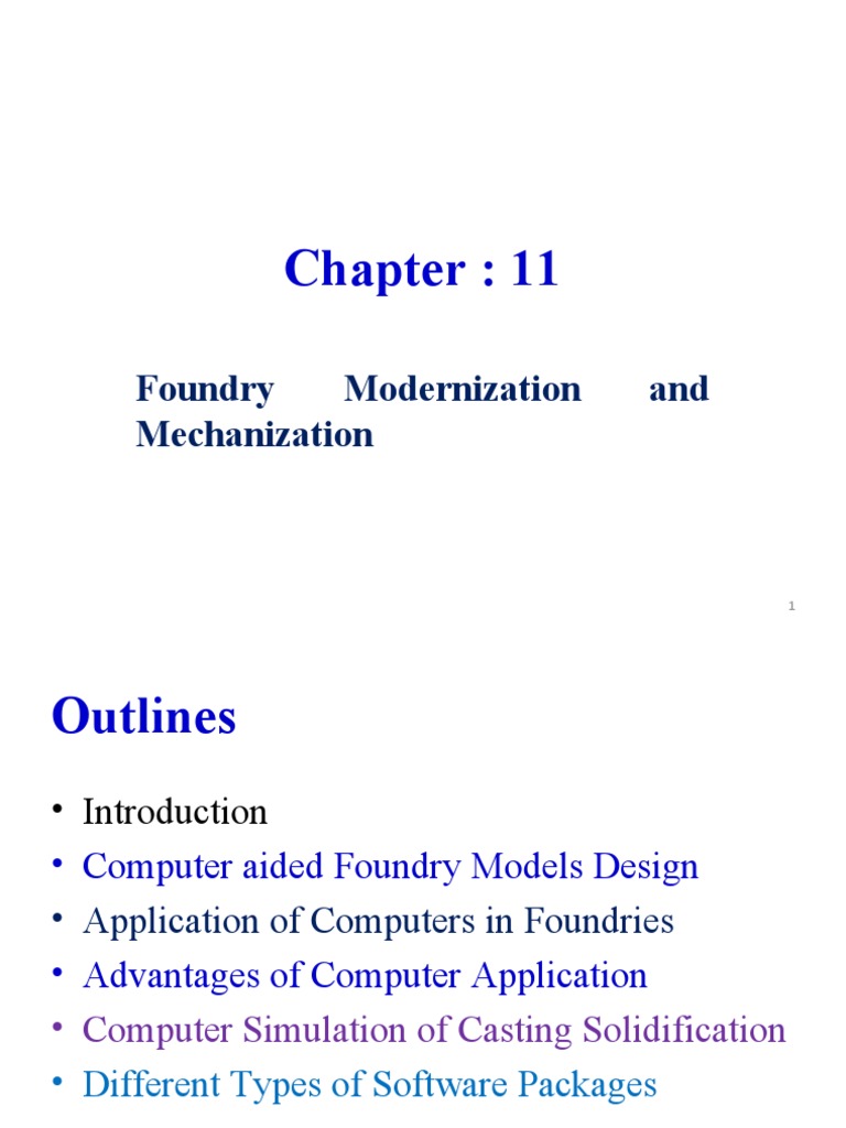 Chapter 11 Foundry Modernization And Mechanization 2003 Ppt Pdf