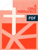 A Cruz Permanece