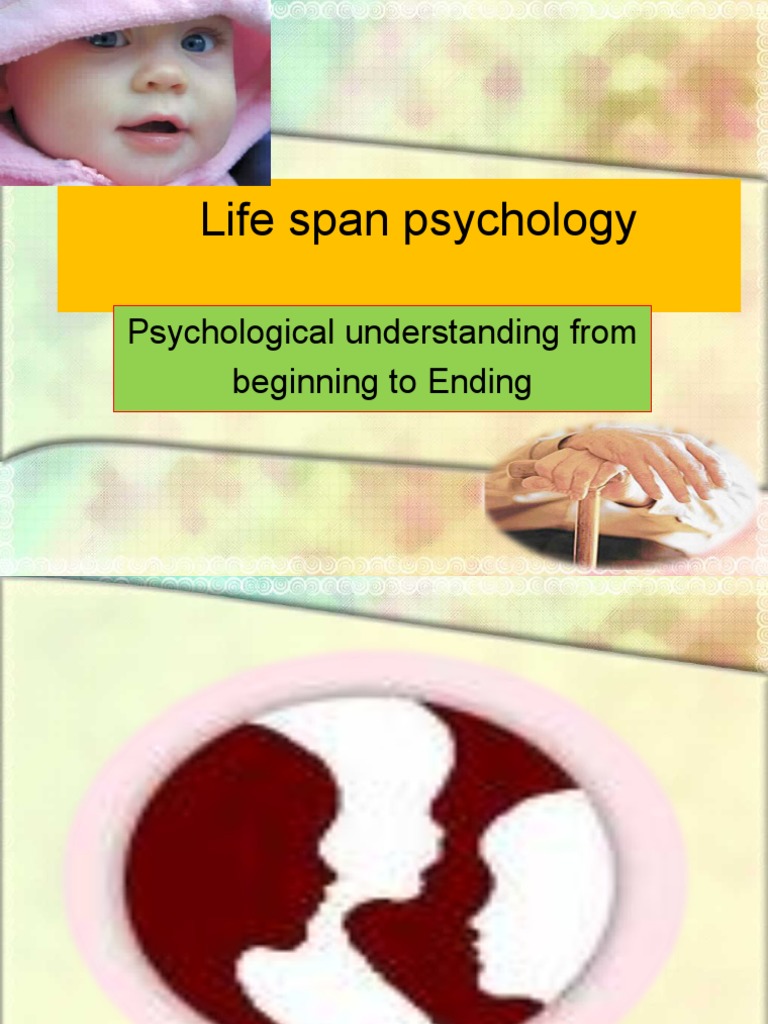 Life Span Development 26092022 081749am 18022023 044328pm | PDF ...