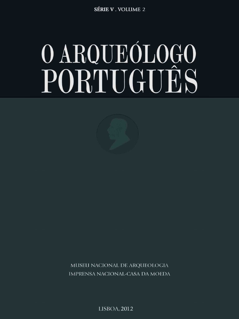 Arqueologoportugues Seriev Vol2 Pdf Pdf Arqueologia Portugal