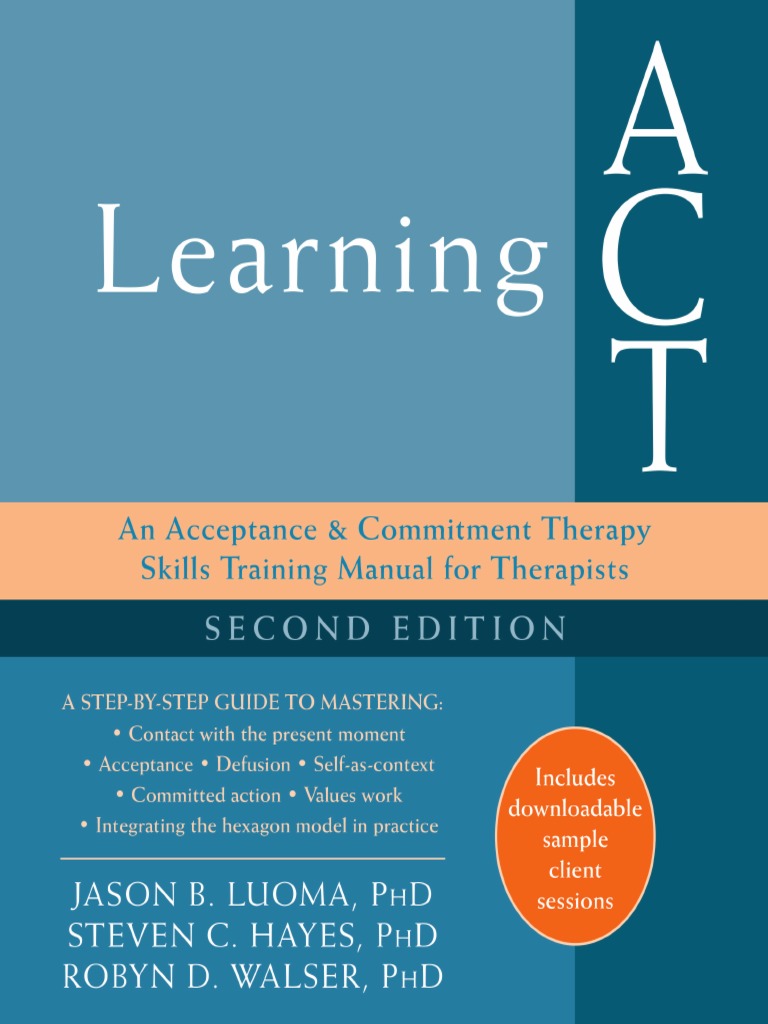 jason-b-luoma-steven-c-hayes-robyn-d-walser-learning-act-an
