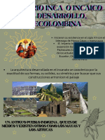 EL IMPERIO INCA Y SU DESARROLLO, Precolombina