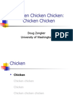 Chicken Chicken Chicken: Chicken Chicken: Doug Zongker University of Washington