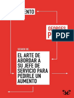 Perec Georges - El Aumento - El Arte de Abordar A Su Jefe de Servicio para Pedirle Un Aumento PDF