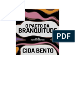 O Pacto da Branquitude - Cida Bento