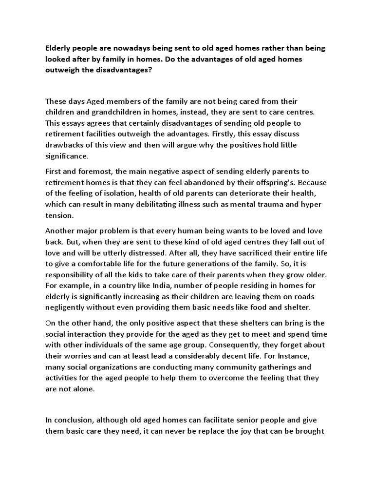 Elderly People Are Nowadays Being Sent To Old Aged Homes Rather Than